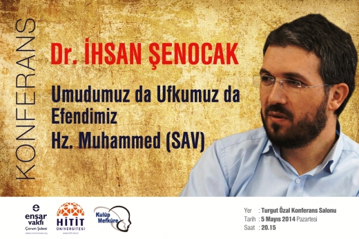‘UMUDUMUZ DA UFKUMUZ DA HZ. MUHAMMED KONFERANSI