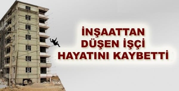 ÇORUMLU İŞÇİNİN HAZİN ÖLÜMÜ