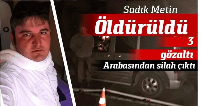 CİNAYETE 3 GÖZALTI GELDİ