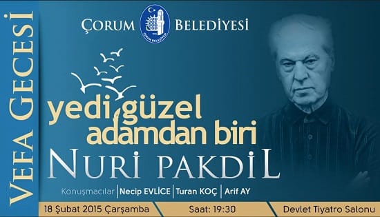 BELEDİYE’DEN NURİ PAKDİL’E VEFA GECESİ