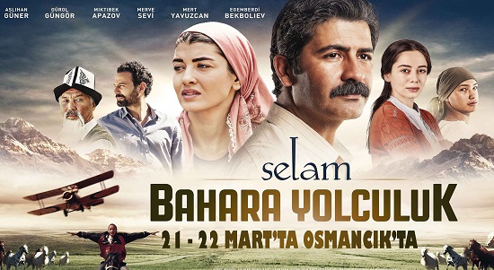 ‘SELAM BAHARA YOLCULUK’ İZLEYİCİYLE BULUŞACAK