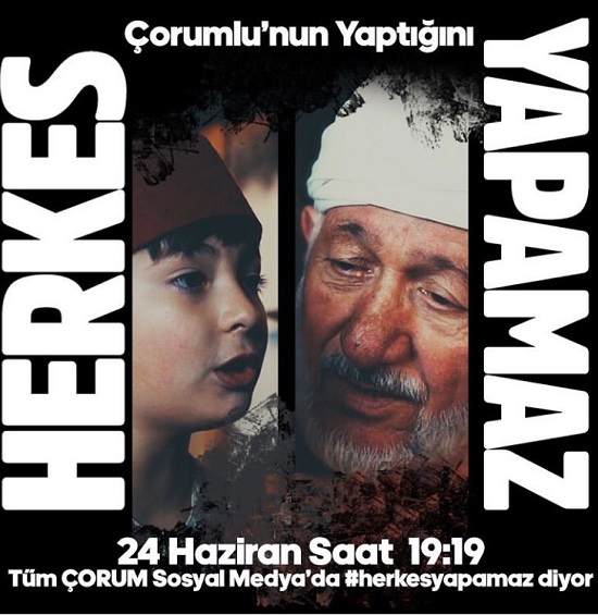 ÇORUMLUNUN YAPTIĞINI HERKES YAPAMAZ