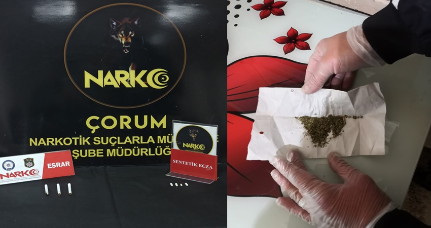 ÇORUM’DA UYUŞTURUCU YAKALANDI