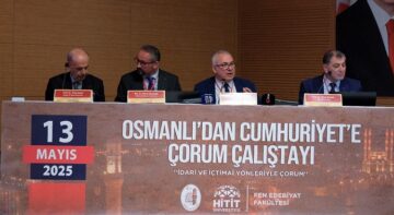 Osmanlı’da Cumhuriyet’e Çorum çalıştayı